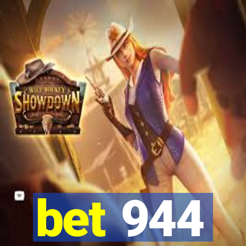 bet 944